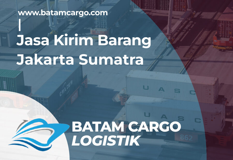 Jasa Kirim Barang Jakarta Sumatra